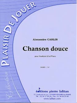 Chanson douce Alexandre Carlin Partition Hautbois