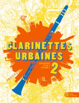 Clarinettes Urbaines Volume 2 Emilien Véret Partition Clarinette