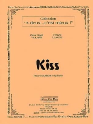 Kiss Villard Pierre-Marie / Lanone Franck Partition Hautbois