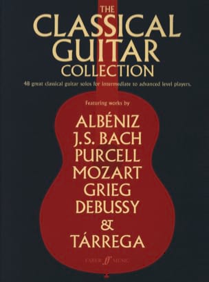 The Classical Guitar Collection - Guitare Partition Guitare