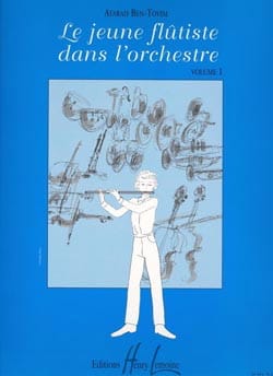 Le Jeune Flûtiste dans L'Orchestre Volume 1 - Atarah Ben-Tovim