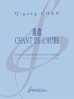 Chant de l' Aube - Clarinette - Qigang Chen - Partition - Clarinette
