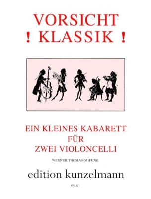 Vorsicht Klassik ! Werner Thomas-Mifune Partition Violoncelle