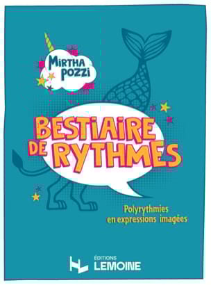 Bestiaire de Rythmes Mirtha Pozzi Partition Solfèges