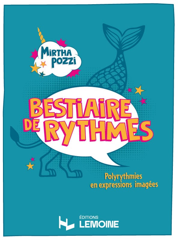 Bestiaire de Rythmes Mirtha Pozzi Partition Solfèges