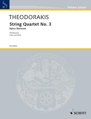 Quatuor A Cordes N°3 - Epoca Nocturna THEODORAKIS Partition Quatuors