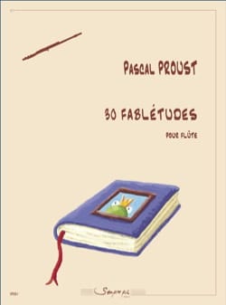 30 Fablétudes - Flûte Pascal Proust Partition Flûte traversière