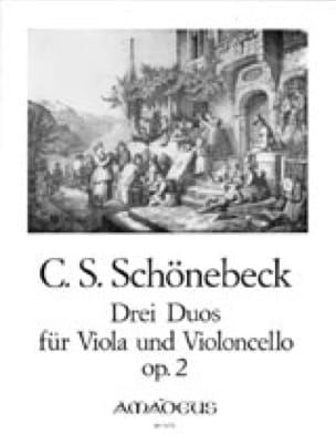 3 Duos für Viola und Violoncello op. 2 - Carl Siegemund Schönebeck