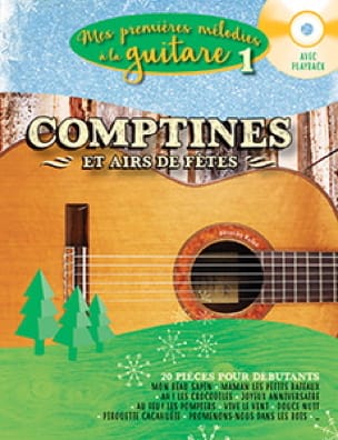 Mes premières mélodies à la Guitare Volume 1 Partition Guitare