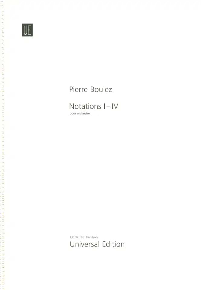 Notations I-IV BOULEZ Partition Grand format