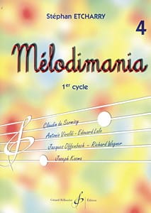 Mélodimania - Volume 4 Stephan Etcharry Partition Solfèges