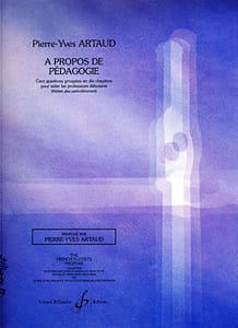 A propos de pédagogie Pierre-Yves Artaud Livre Flûte traversière