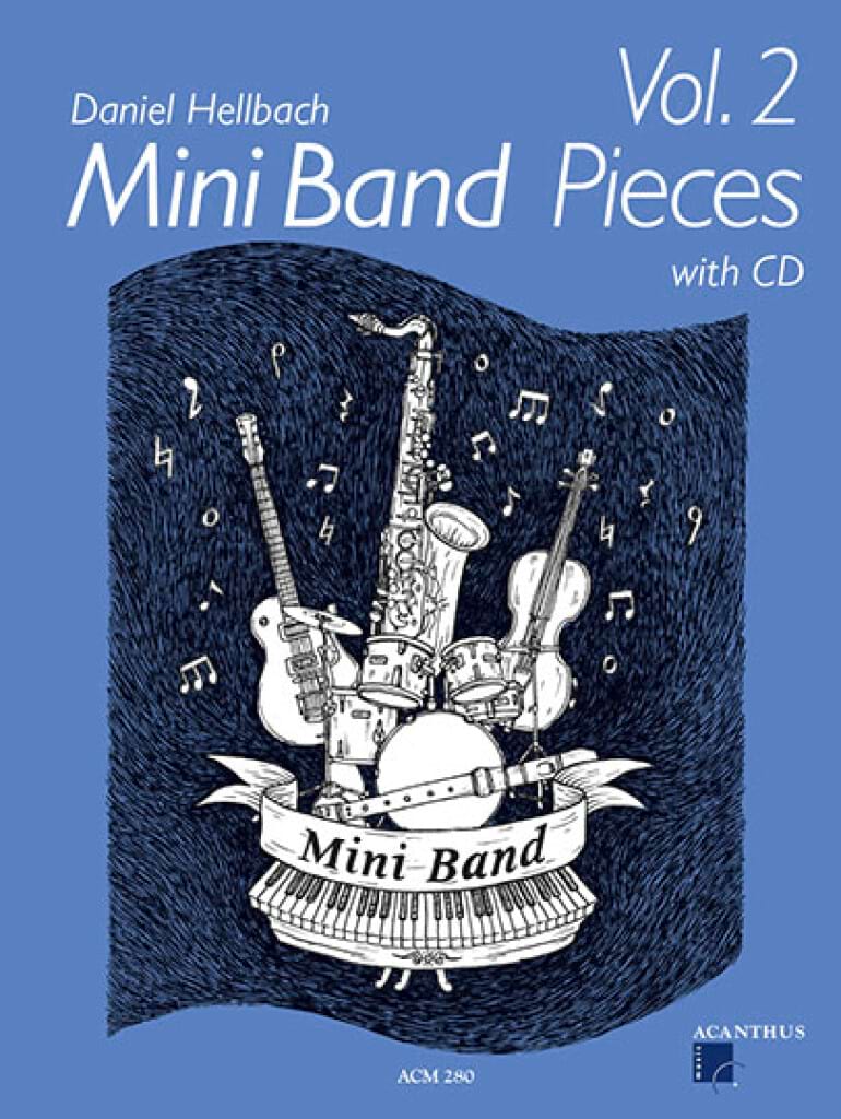Mini Band Pieces Vol. 2 - Daniel Hellbach - Partition
