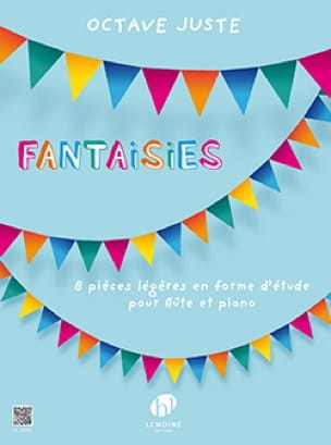 Fantaisies - Flûte et piano - Octave Juste - Partition