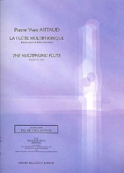 La Flûte Multiphonique Pierre-Yves Artaud Partition Flûte traversière