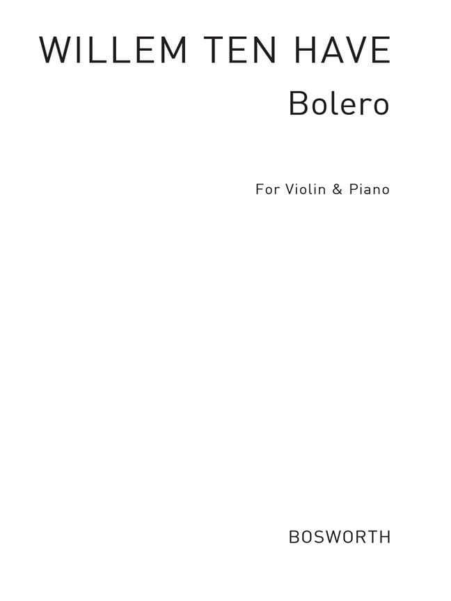 Bolero Have Willem Ten Partition Violon