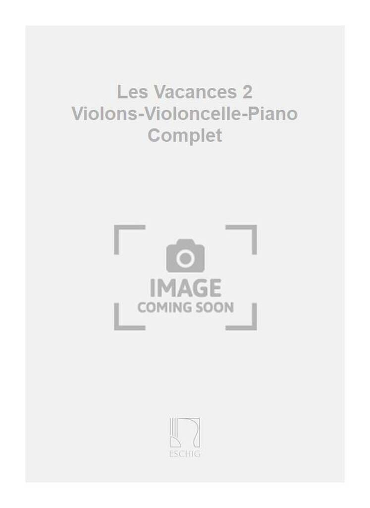Les Vacances 1-6 2 violons cello piano FRANÇAIX Partition Quatuors