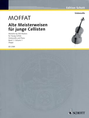 Alte Meisterweisen für junge Cellisten Bd. 1 - Alfred Moffat