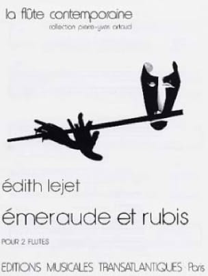 Emeraude et Rubis - 2 Flûtes Edith Lejet Partition Flûte traversière