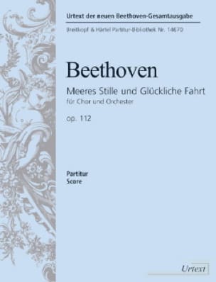 Meeres Stille und glückliche Fahrt op. 112 - Partitur - BEETHOVEN