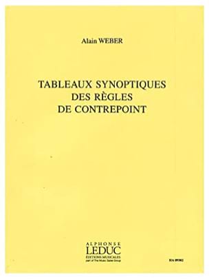 Tableaux synoptiques des règles de contrepoint Alain Weber Partition