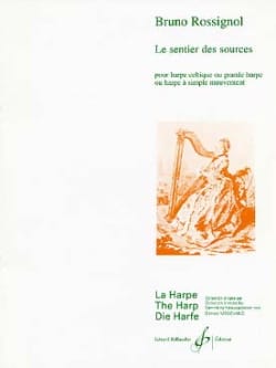 Le Sentier Des Sources - Harpe Celtique Bruno Rossignol Partition