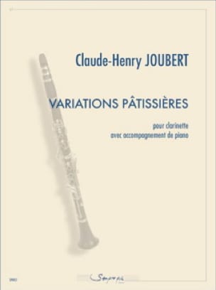 Variations Pâtissières Claude-Henry Joubert Partition Clarinette