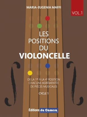 Les Positions du Violoncelle Vol. 1 - Maria-Eugenia Maffi - Partition