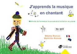J'apprends la Musique en Chantant - Odette et Mathilde ROMAN