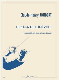 le Baba de Lunéville Claude-Henry Joubert Partition ENSEMBLES, BANDS