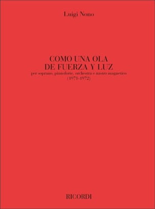 Como Una Ola De Fuerza Y Luz Luigi Nono Partition Grand format