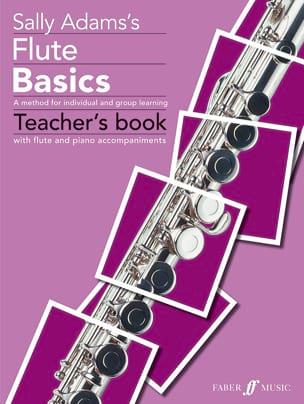 Parcourir les pages de Flute Basics Teacher's Book - Sally Adams - Partition