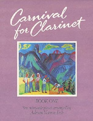Carnival for Clarinet - Volume 1 - Adrian Vernon Fish - Partition