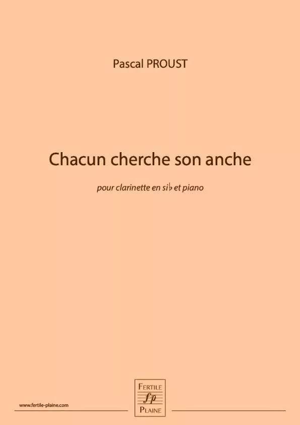 Chacun cherche son anche Pascal Proust Partition