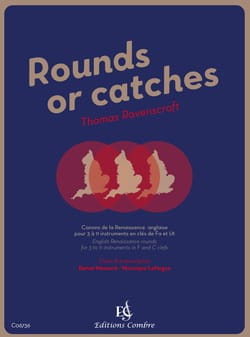 Rounds or Catches - Clés de Fa et Ut 4 - Thomas Ravenscroft
