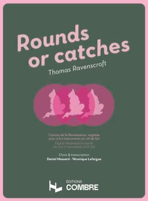 Rounds or Catches - Clé de Sol - Thomas Ravenscroft - Partition