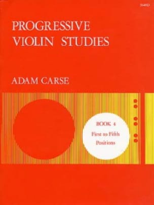 Progressive violin studies - Book 4 Adam Carse Partition Violon