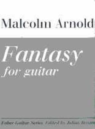 Fantasy for guitar op. 107 Malcolm Arnold Partition Guitare