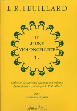 Le Jeune Violoncelliste Volume 1 A FEUILLARD Partition Violoncelle