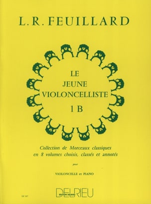 Le Jeune Violoncelliste Volume 1 B FEUILLARD Partition Violoncelle