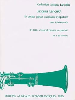 10 Petites Pièces Classiques Jacques Lancelot Partition Clarinette