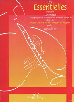 Les essentielles de Cyrille Rose Yves Didier Partition Clarinette