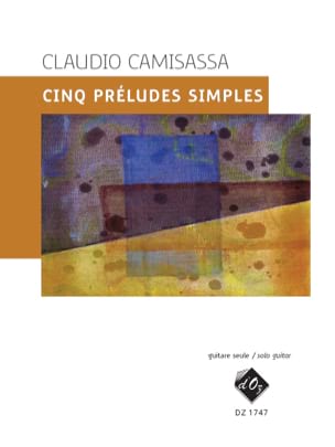 Cinq Préludes Simples Claudio Camisassa Partition Guitare