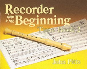 Recorder from the Beginning - Tune Book 2 - John Pitts - Partition