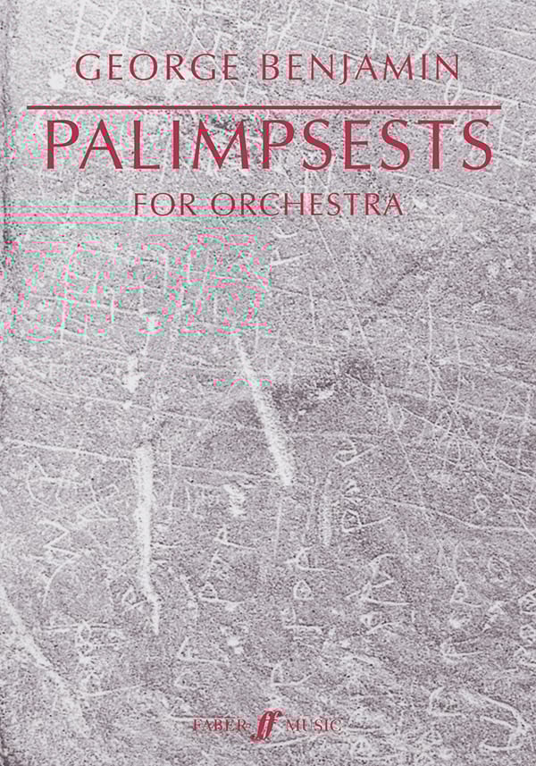 Palimpsests For Orchestra - George Benjamin - Partition - Grand format