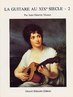 La guitare au 19ème siècle - Volume 2 - Jean-Maurice Mourat