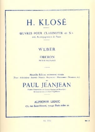 Oberon : Petite fantaisie - Weber Carl Maria von / Klosé Hyacinthe