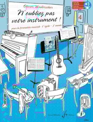N’oubliez pas votre instrument ! - Volume 4 - Olivier Vonderscher