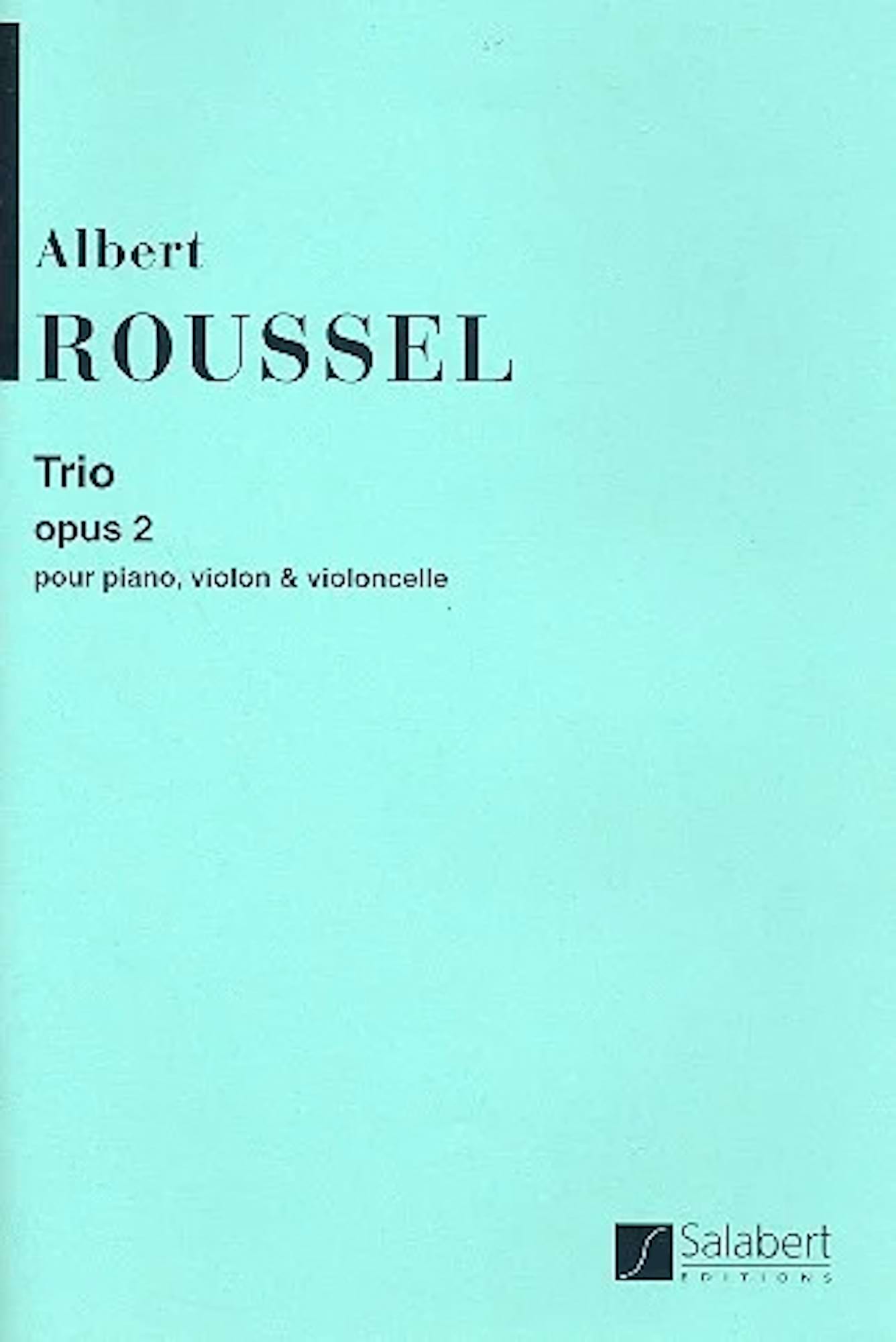 Trio Op. 2 ROUSSEL Partition Trios