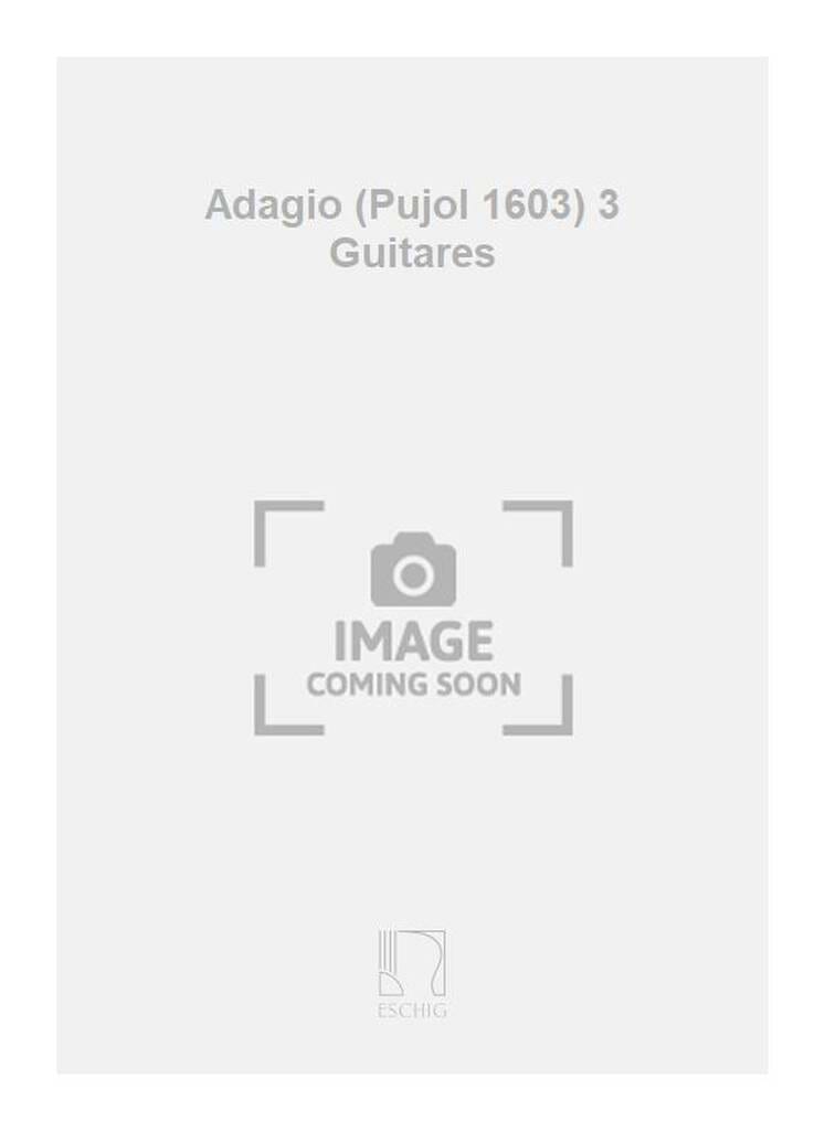 Adagio - 3 guitares Pujol / Mozart Wolfgang Amadeus Partition
